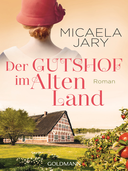 Title details for Der Gutshof im Alten Land by Micaela Jary - Available